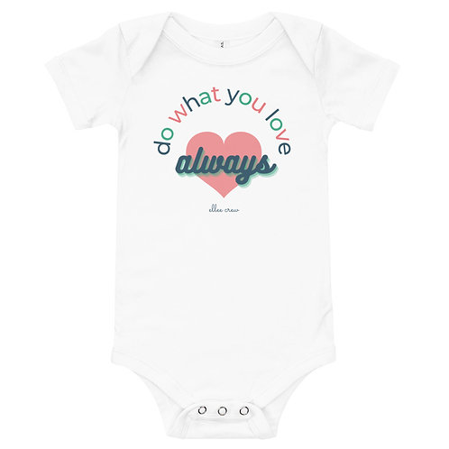 do what you love. always. 